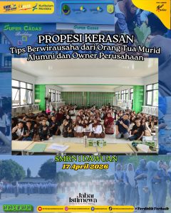 PROPESI KERASAN Tips Berwirausaha dari Orangtua Murid, Alumni, dan Owner Perusahaan